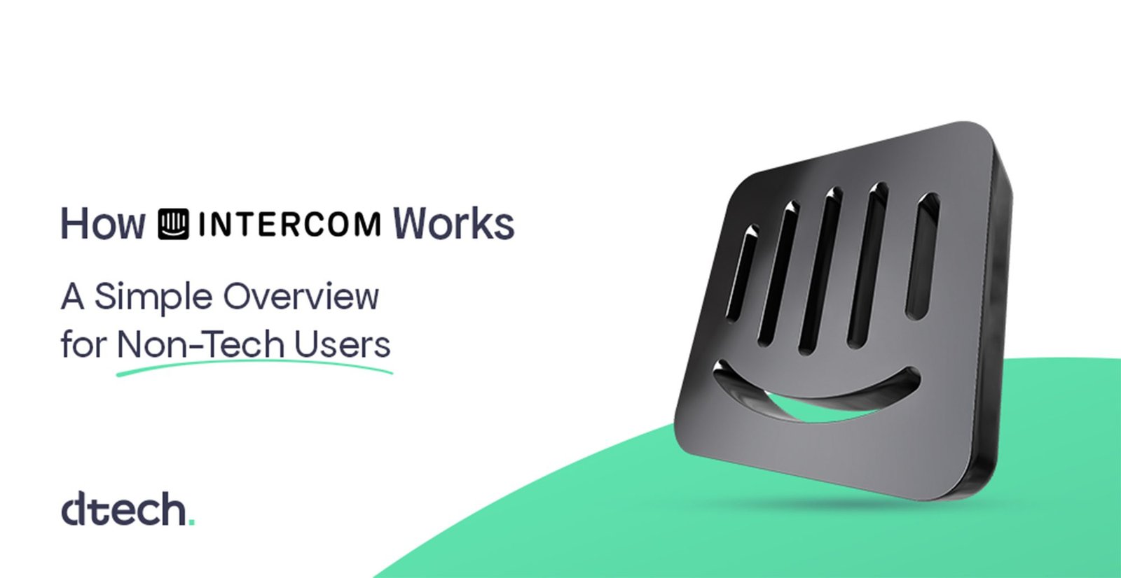 How Intercom Works: A Simple Overview for Non-Tech Users